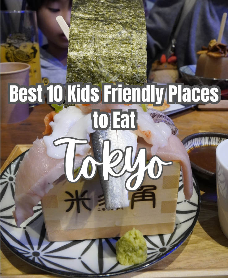 Best 10 Kids Friendly Places to Eat in Tokyo